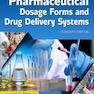 Ansel’s Pharmaceutical Dosage Forms and Drug Delivery Systems, 11th Edition2017 فرم های دارویی و سیستم تحویل دارو