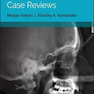 Atlas of Orthodontic Case Reviews, 1st Edition2017 اطلس ارتودنسی