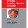 Inherited Bleeding Disorders in Women, 2nd Edition2019 اختلالات ارثی خونریزی در زنان