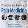 Principles and Practice of Pain Medicine, 3rd Edition2016 اصول و عملکرد طب درد