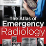 Atlas of Emergency Radiology, 1st Edition2013 اطلس رادیولوژی اضطراری