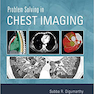 Problem Solving in Chest Imaging, 1st Edition2019 حل مسئله در تصویربرداری قفسه سینه