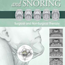 Sleep Apnea and Snoring: Surgical and Non-Surgical Therapy 2nd Edition2019 آپنه خواب و خروپف