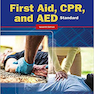 Standard First Aid, CPR, and AED 7th Edition2016 کمک های اولیه استاندارد ، CPR و AED