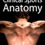 Clinical Sports Anatomy, 1st Edition2010 آناتومی ورزشی بالینی