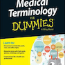 Medical Terminology For Dummies 2nd Edition2015