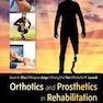 Orthotics and Prosthetics in Rehabilitation 4th Edition2019 ارتز و پروتز در توانبخشی