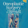 Oncoplastic Surgery of the Breast2019 جراحی انکوپلاستیک پستان