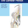 Surgical Anatomy of the Lumbar Plexus 1st Edition2018 آناتومی جراحی استخوان کمر