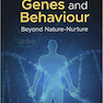 Genes and Behaviour: Beyond Nature-Nurture 1st Edition2019 ژن ها و رفتار: فراتر از طبیعت-پرورش