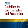 ACSM’s Guidelines for Exercise Testing and Prescription 9th Edition2013 رهنمودهایی برای تست ورزش