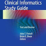 Clinical Informatics Study Guide: Text and Review2015