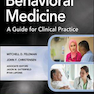 Behavioral Medicine A Guide for Clinical Practice 5th Edition2019 پزشکی رفتاری راهنمای عمل بالینی