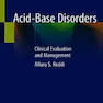 Acid-Base Disorders: Clinical Evaluation and Management2019 اختلالات اسید باز: ارزیابی و مدیریت بالینی