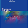 Surgery: A Case Based Clinical Review 2nd Edition2019