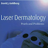 Laser Dermatology: Pearls and Problems 1st Edition2007 لیزر پوست: مرواریدها و مشکلات