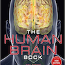 The Human Brain Book: An Illustrated Guide to its Structure, Function, and Disorders2019 مغز انسان