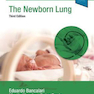 The Newborn Lung: Neonatology Questions and Controversies 3rd Edition2018 ریه نوزاد تازه متولد شده