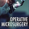 Operative Microsurgery 1st Edition2015 جراحی عملیاتی