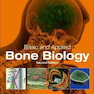 Basic and Applied Bone Biology 2nd Edition2019 زیست شناسی اساسی و کاربردی استخوان