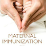 Maternal Immunization 1st Edition2019 ایمن سازی مادر