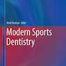 Modern Sports Dentistry 1st Edition2018 دندانپزشکی مدرن ورزشی