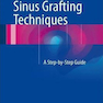Sinus Grafting Techniques 2015th Edition2015 تکنیک های پیوند سینوس