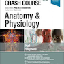 Crash Course Anatomy and Physiology 5th Edition2019 دوره آناتومی و فیزیولوژی