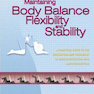 Maintaining Body Balance, Flexibility - Stability2003 حفظ تعادل بدن ، انعطاف پذیری و ثبات