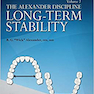 Long-Term Stability in Orthodontics (The Alexander Discipline)2011 ثبات طولانی مدت در ارتودنسی (نظریه الکساندر)