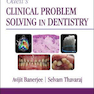 Odell’s Clinical Problem Solving in Dentistry 4th Edition2020 حل مسئله بالینی در دندانپزشکی