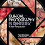 Clinical Photography in Dentistry 1st Edition 2019