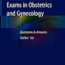 Practical Guide to Oral Exams in Obstetrics and Gynecology2019 راهنمای عملی امتحانات دهان و دندان در زنان و زایمان