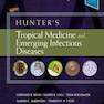 Hunter’s Tropical Medicine and Emerging Infectious Diseases 10th Edition2019 طب گرمسیری و بیماریهای عفونی در حال ظهور