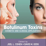 Botulinum Toxins: Cosmetic and Clinical Applications2017 سموم بوتولینوم: کاربردهای آرایشی و بالینی