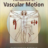 Handbook of Vascular Motion, 1st Edition2019 راهنمای حرکت عروقی