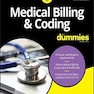 Medical Billing - Coding For Dummies, 3rd Edition2019