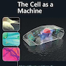 The Cell as a Machine, 1st Edition2019 سلول به عنوان یک ماشین