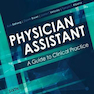Physician Assistant: A Guide to Clinical Practice, 6th Edition2017 دستیار پزشک: راهنمای تمرین بالینی