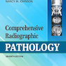 Comprehensive Radiographic Pathology, 7th Edition2020