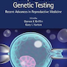 Preimplantation Genetic Testing2020 آزمایش ژنتیک قبل از لانه گزینی