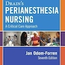 Drain’s PeriAnesthesia Nursing, 7th Edition2017 پرستاری پره بیهوشی