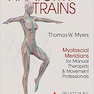 Anatomy Trains, 4th Edition 2021