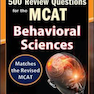 McGraw-Hill McGraw-Hill Education 500 Review Questions for the MCAT: Biology, 2nd Edition2016  آموزش 500 سوال مک گرا هیل برای ام سی ای تی: علوم رفتاریEducation 500 Review Questions for the MCAT