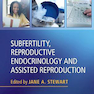 Subfertility, Reproductive Endocrinology and Assisted Reproduction2019 ناباروری ، -تولید مثل-غدد درون ریز-و-به کمک تولید مثل