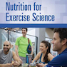 ACSM’s Nutrition for Exercise Science2018