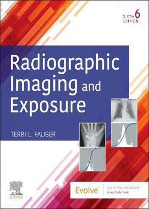 Radiographic Imaging and Exposure2020 عکسبرداری و قرار گرفتن در معرض رادیوگرافی