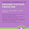 Oxford Handbook of Rehabilitation Medicine (Oxford Medical Handbooks)