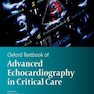 Oxford Textbook of Advanced Critical Care Echocardiographyکتاب اکوکاردیوگرافی مراقبت ویژه پیشرفته آکسفورد