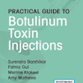 Practical Guide to Botulinum Toxin Injections2020راهنمای عملی تزریق سم بوتولینوم